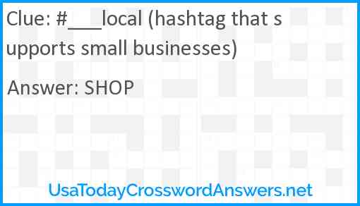 #___local (hashtag that supports small businesses) Answer