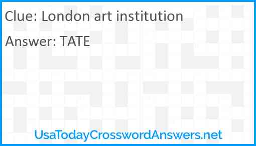 London art institution Answer