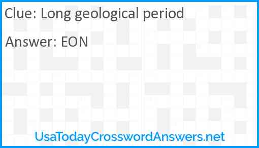 Long geological period Answer