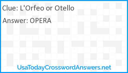 L'Orfeo or Otello Answer