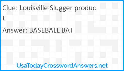 Louisville Slugger product Answer