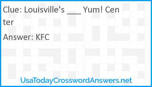 Louisville's ___ Yum! Center Answer