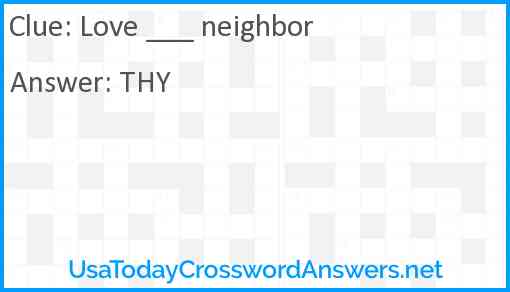 Love ___ neighbor Answer