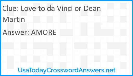 Love to da Vinci or Dean Martin Answer