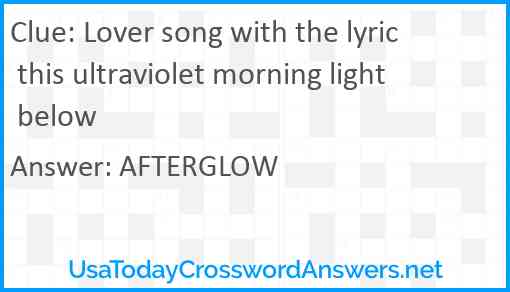 Lover song with the lyric this ultraviolet morning light below Answer