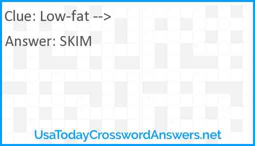 Low-fat --> Answer