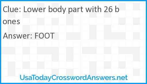 Lower body part with 26 bones Answer