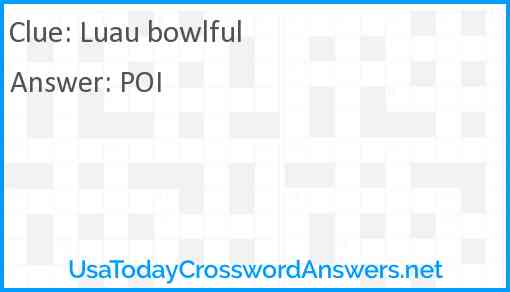 Luau bowlful Answer