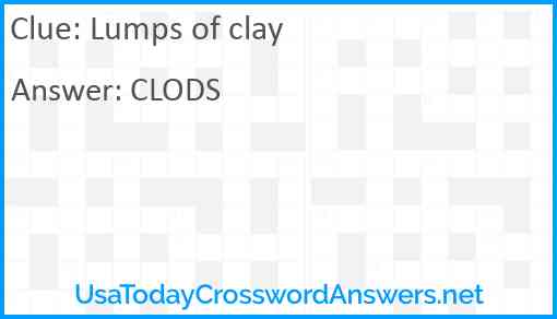 Lumps of clay Answer