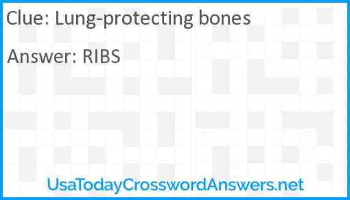 Lung-protecting bones Answer