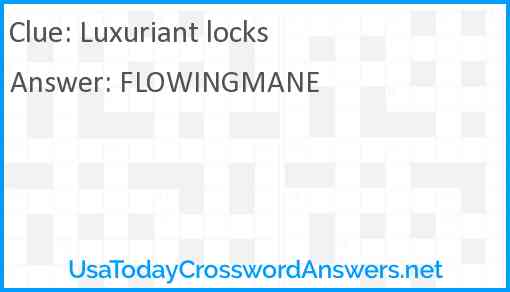 Luxuriant locks Answer