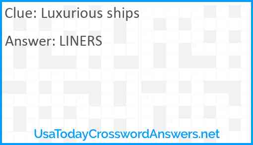 Luxurious ships Answer