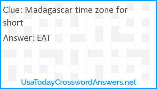 Madagascar time zone for short crossword clue
