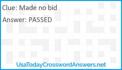 Made no bid Answer