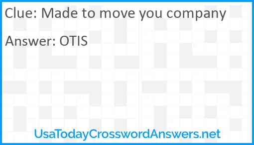 Made to move you company Answer