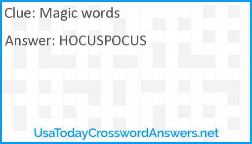 Magic words Answer