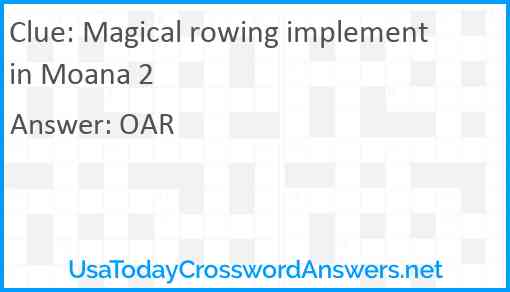 Magical rowing implement in Moana 2 Answer