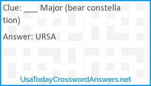 ___ Major (bear constellation) Answer