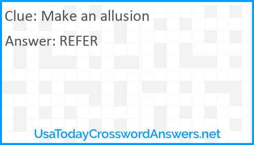 Make an allusion Answer