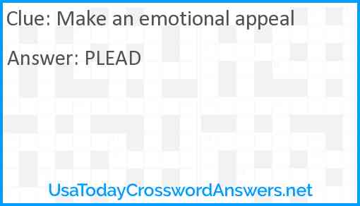 Make an emotional appeal Answer