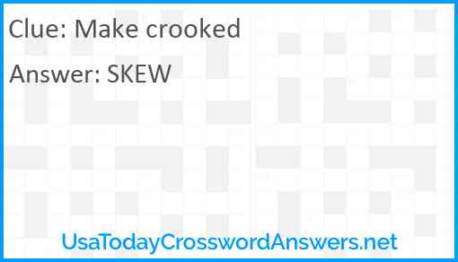Make crooked Answer