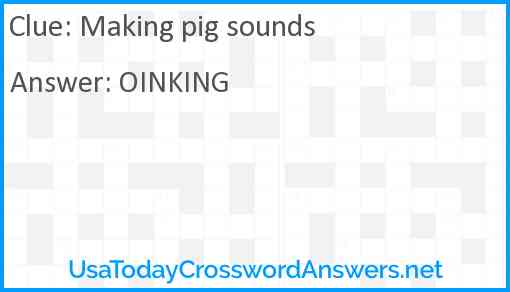 Making pig sounds Answer