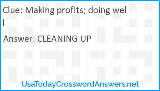 Making profits doing well crossword clue UsaTodayCrosswordAnswers net