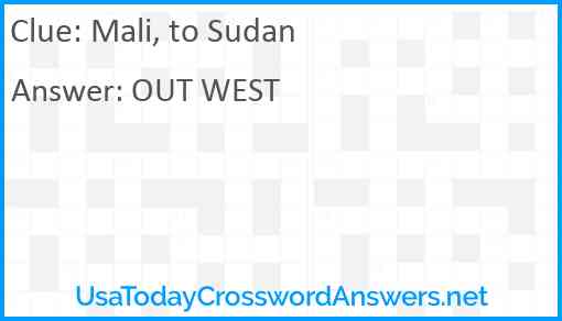 Mali, to Sudan Answer