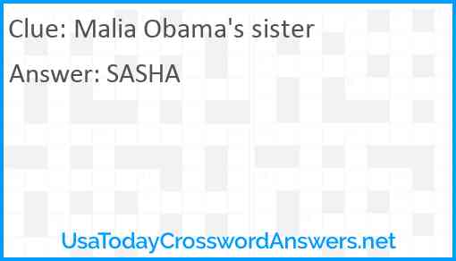 Malia Obama's sister Answer