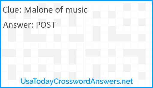 Malone of music Answer