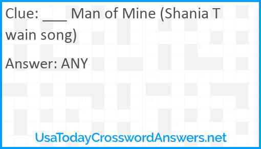 ___ Man of Mine (Shania Twain song) Answer