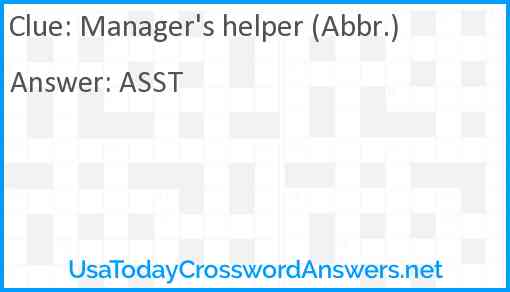 Manager's helper (Abbr.) Answer