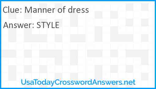 Manner of dress Answer