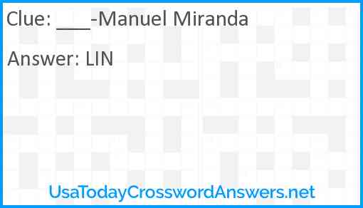 ___-Manuel Miranda Answer