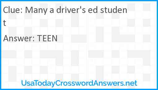 Many a driver's ed student Answer