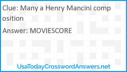 Many a Henry Mancini composition Answer