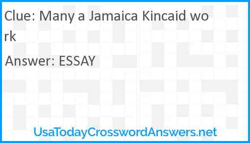Many a Jamaica Kincaid work Answer