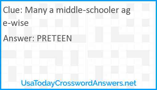 Many a middle-schooler age-wise Answer