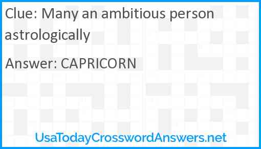 Many an ambitious person astrologically Answer