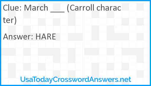 March ___ (Carroll character) Answer