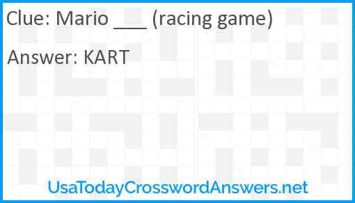 Mario ___ (racing game) Answer