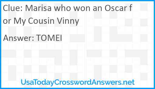 Marisa who won an Oscar for My Cousin Vinny Answer