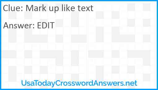 Mark up like text Answer