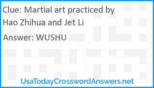 Martial art practiced by Hao Zhihua and Jet Li Answer