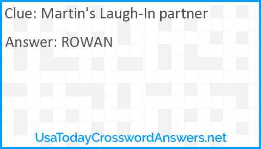 Martin's Laugh-In partner Answer
