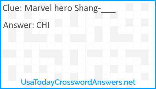 Marvel hero Shang-___ Answer