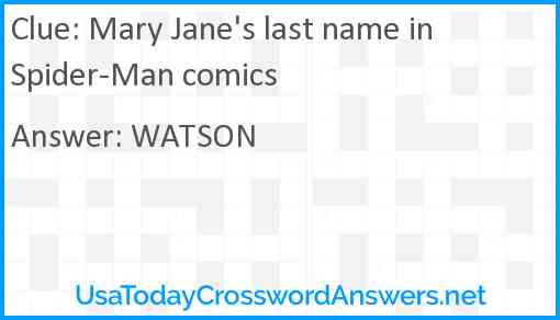 Mary Jane's last name in Spider-Man comics Answer