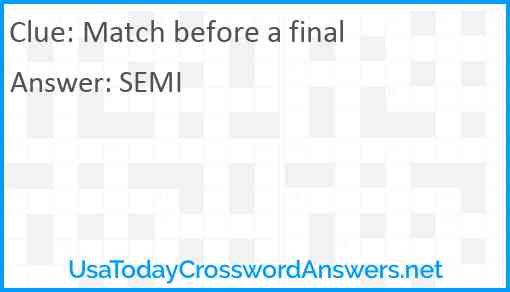 Match before a final Answer