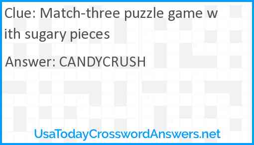 Match-three puzzle game with sugary pieces Answer