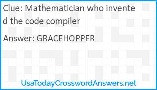 Mathematician who invented the code compiler Answer
